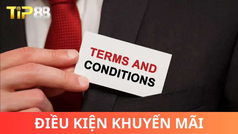 Điều kiện nhận khuyến mại tại Tip88 là gì?