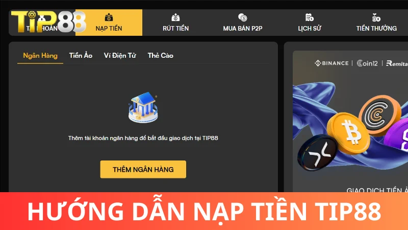 Hướng dẫn nạp tiền Tip88 chi tiết theo từng phương thức