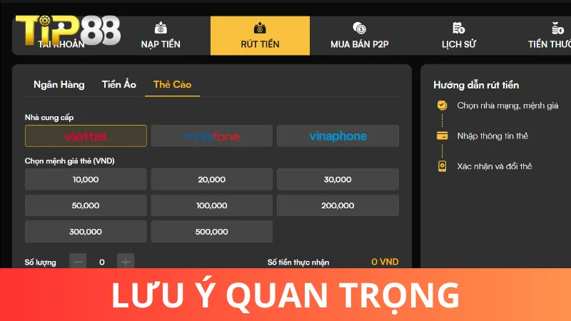 Lưu ý quan trọng cần biết khi rút tiền Tip88